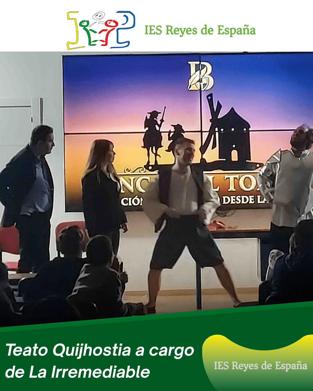 Teato Quijhostia a cargo de La Irremediable